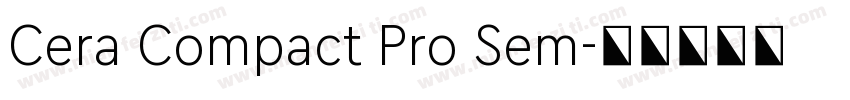 Cera Compact Pro Sem字体转换